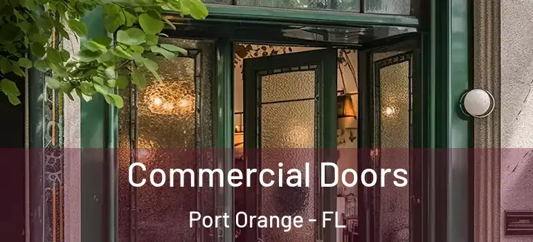  Commercial Doors Port Orange - FL