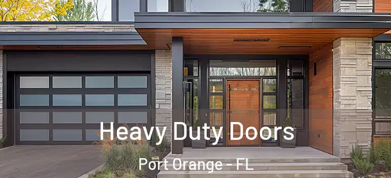 Heavy Duty Doors Port Orange - FL