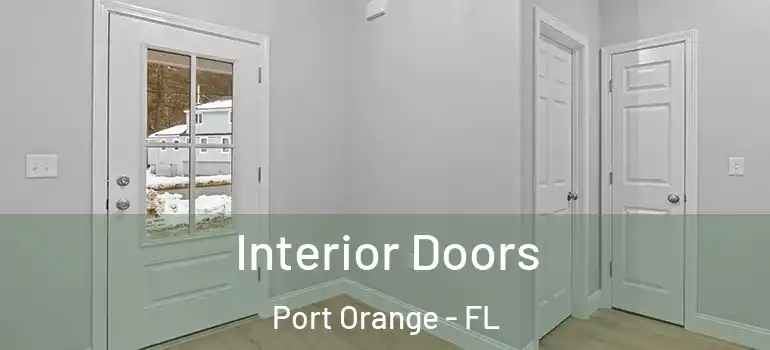  Interior Doors Port Orange - FL