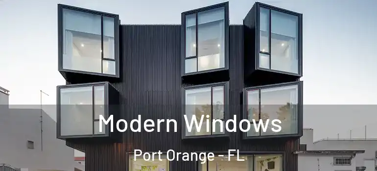  Modern Windows Port Orange - FL