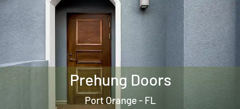  Prehung Doors Port Orange - FL