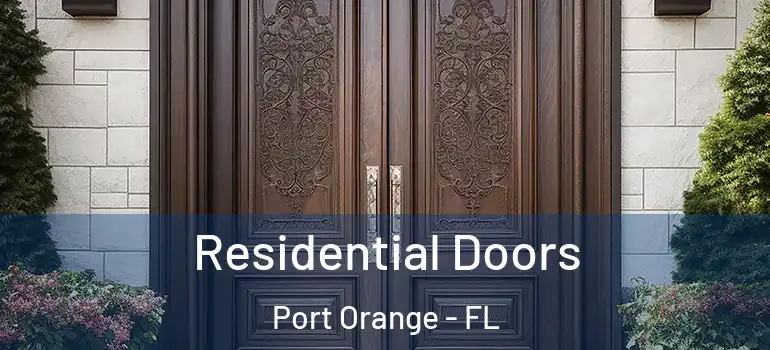  Residential Doors Port Orange - FL